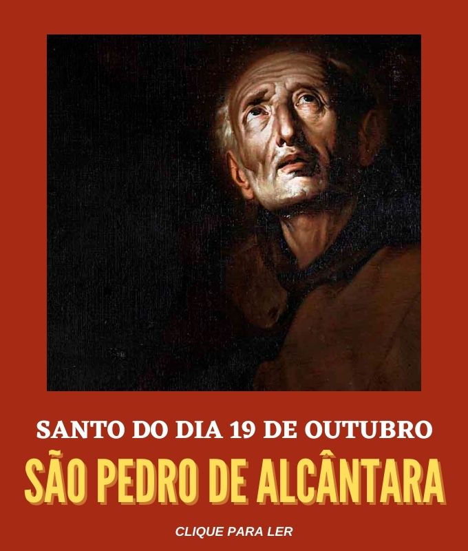 Hoje é celebrado São Pedro de Alcântara, padroeiro do Brasil